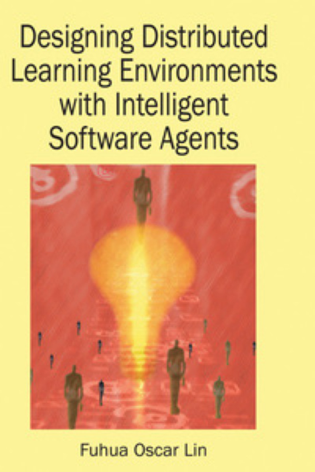 Designing Distributed Learning Environments with Intelligent Software Agents 