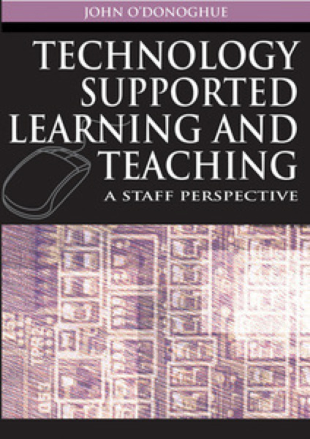 Technology Supported Learning and Teaching 