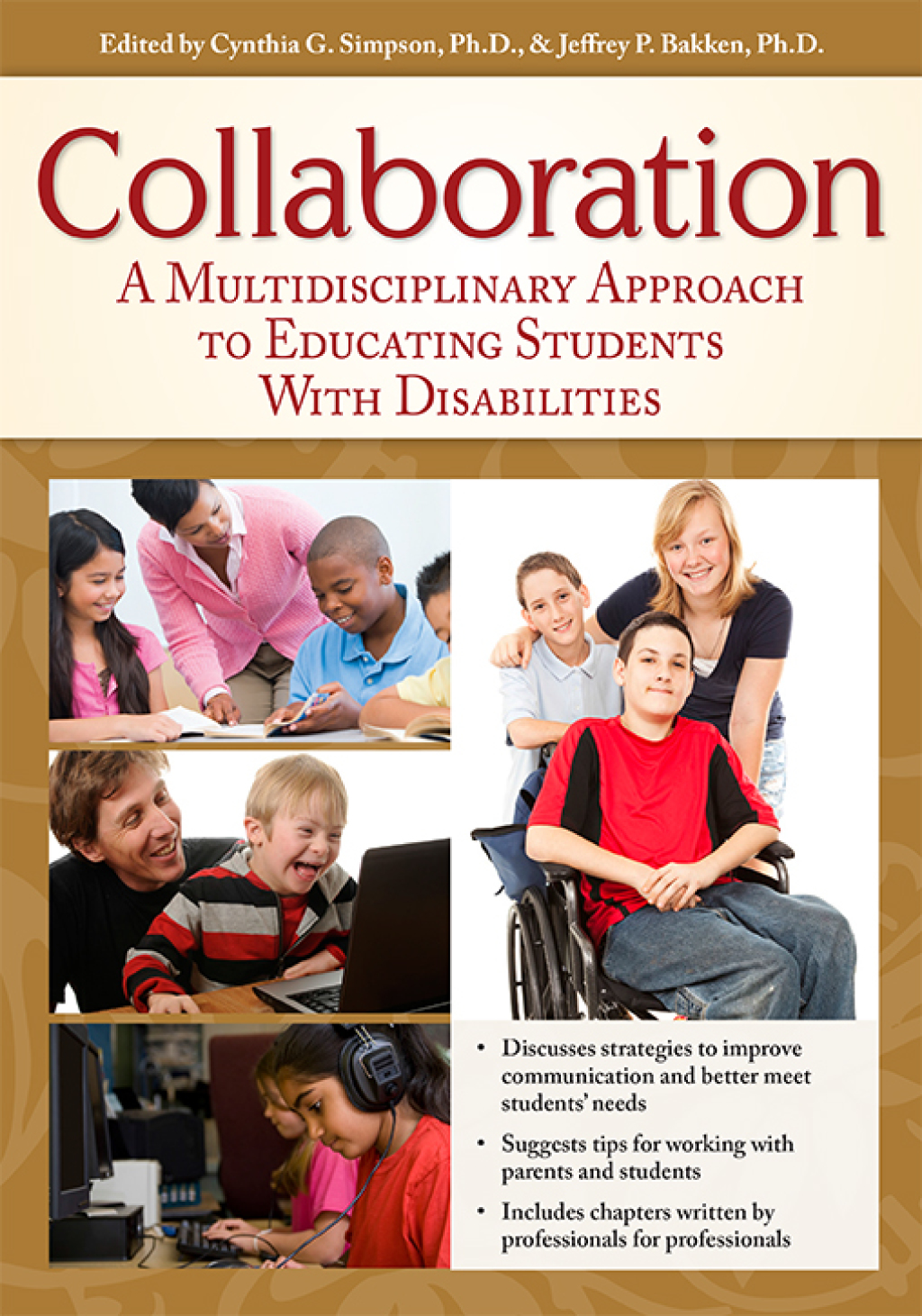 Collaboration A Multidisciplinary Approach to Educating Students with Disabilities 