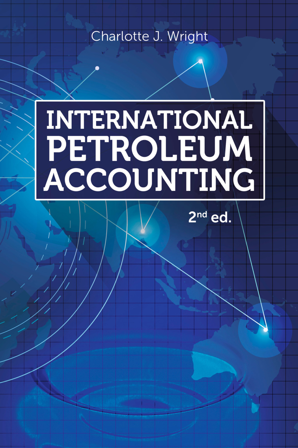 International Petroleum Accounting 2nd Edition