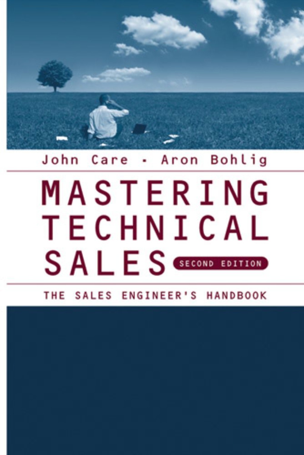 Mastering Technical Sales: The Sales EngineerÃ¢â‚¬Å¡Ãƒâ€žÃƒÂ¶Ã¢Ë†Å¡Ãƒâ€˜Ã¢Ë†Å¡Ã‚Â¥s Handbook 2nd Edition