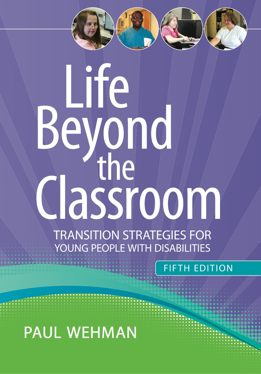 Life Beyond the Classroom 5th Edition