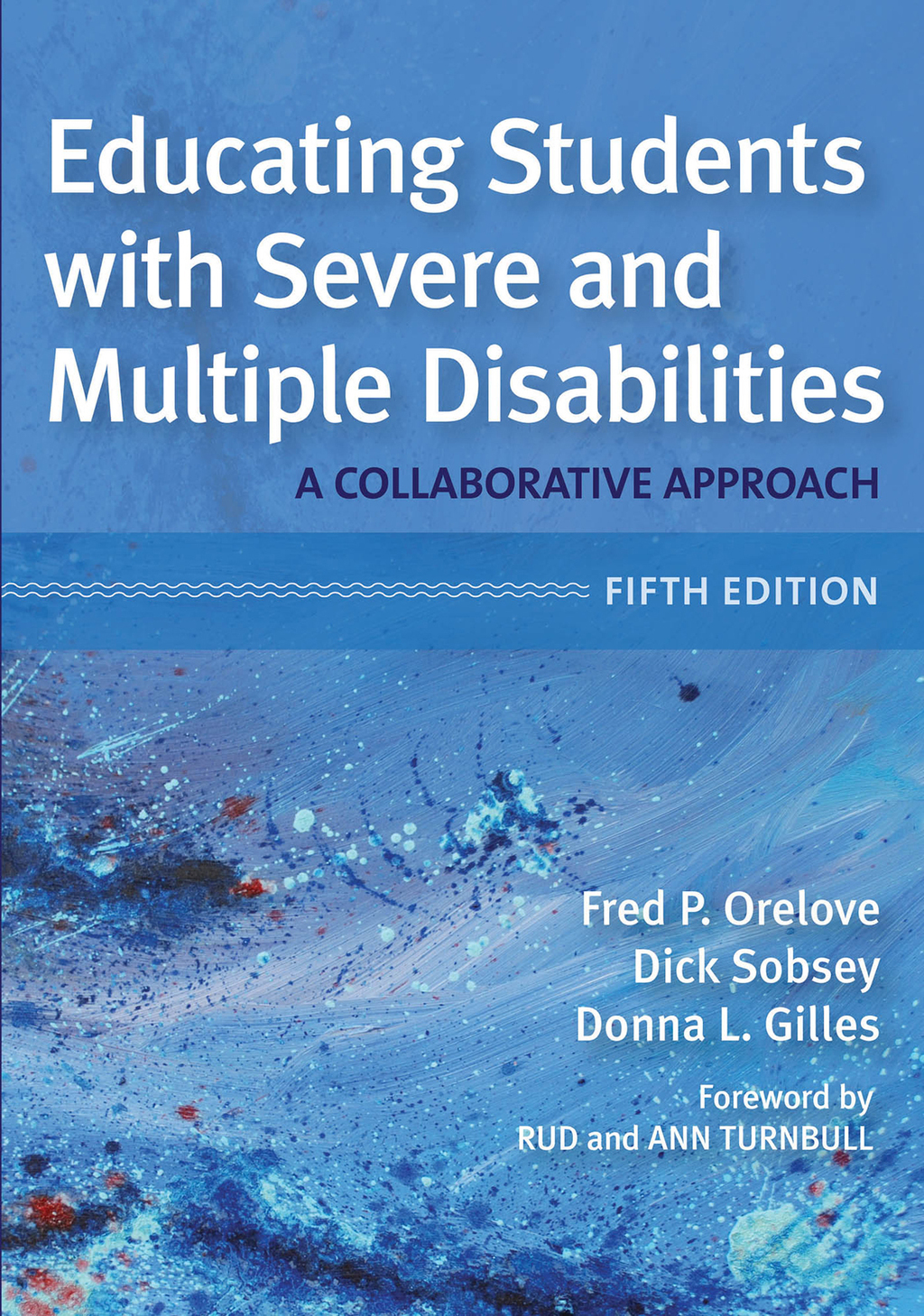 Educating Students with Severe and Multiple Disabilities A Collaborative Approach 5th Edition