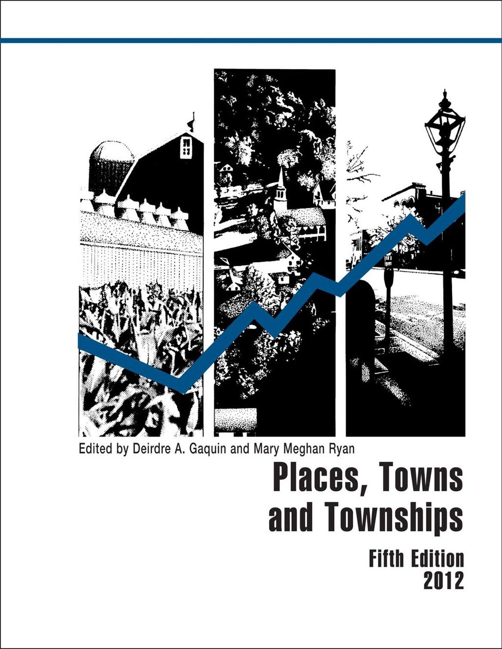 Places, Towns and Townships 2012 5th Edition