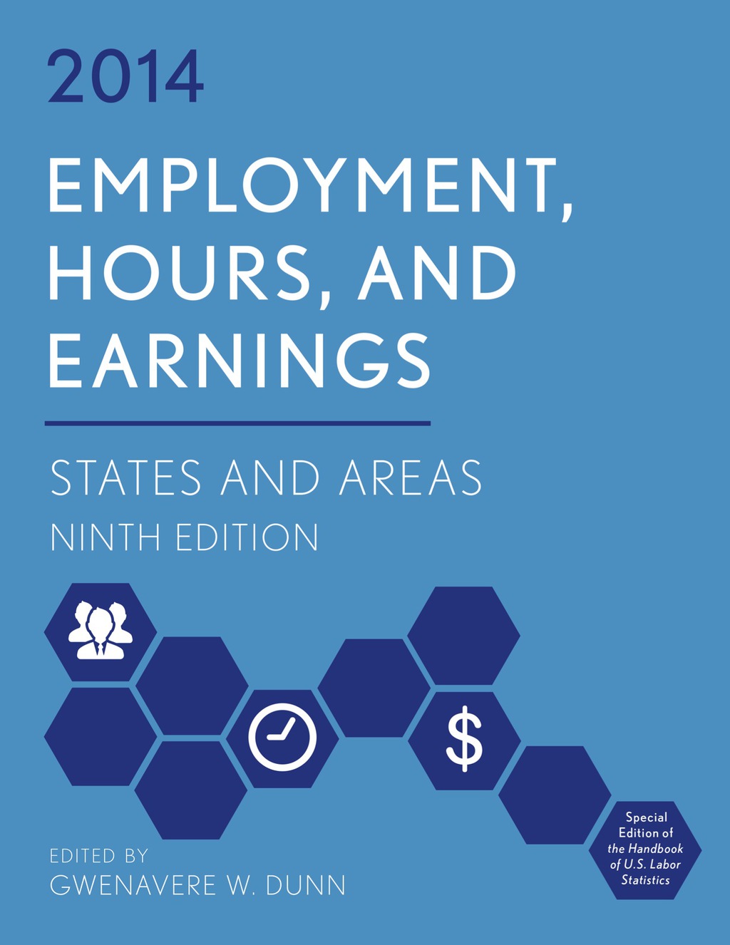 Employment, Hours, and Earnings 2014 States and Areas 9th Edition