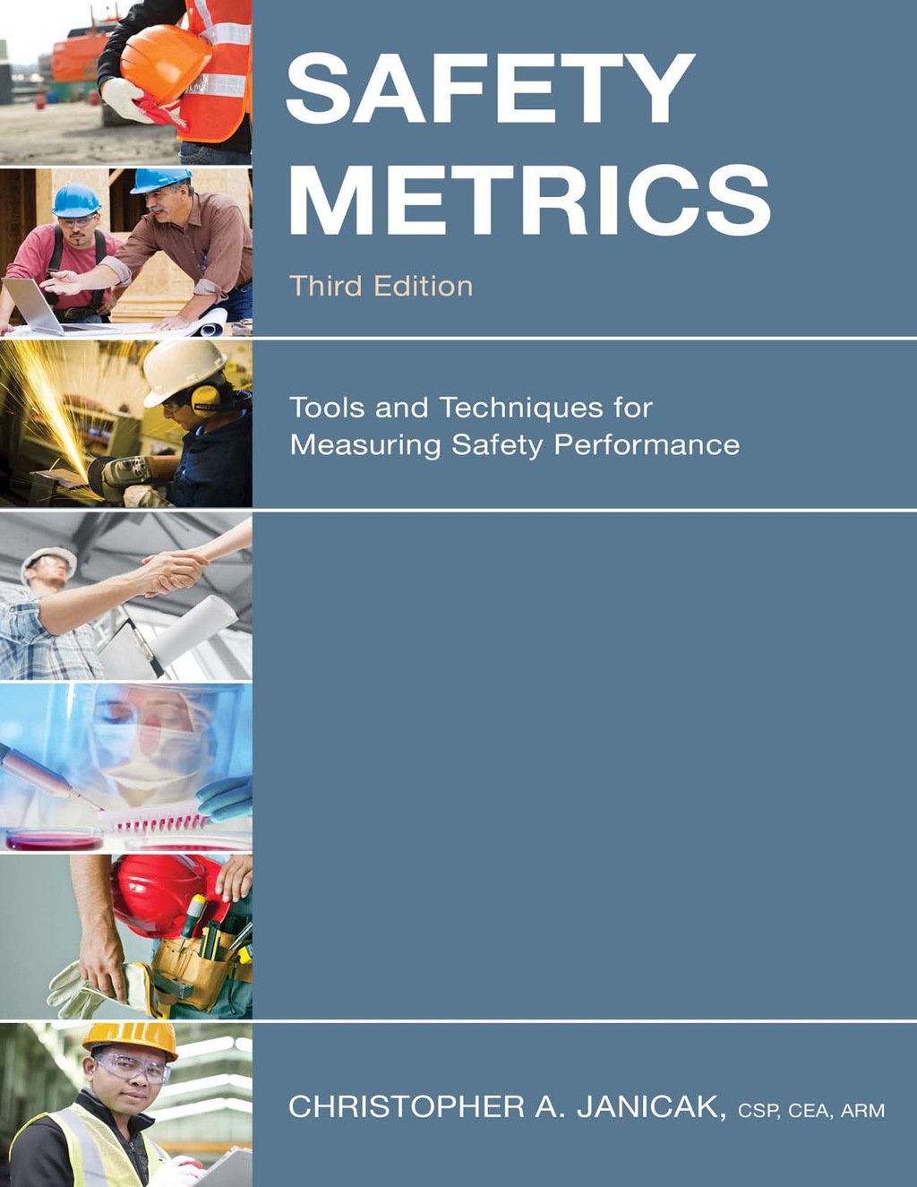 Safety Metrics Tools and Techniques for Measuring Safety Performance 3rd Edition