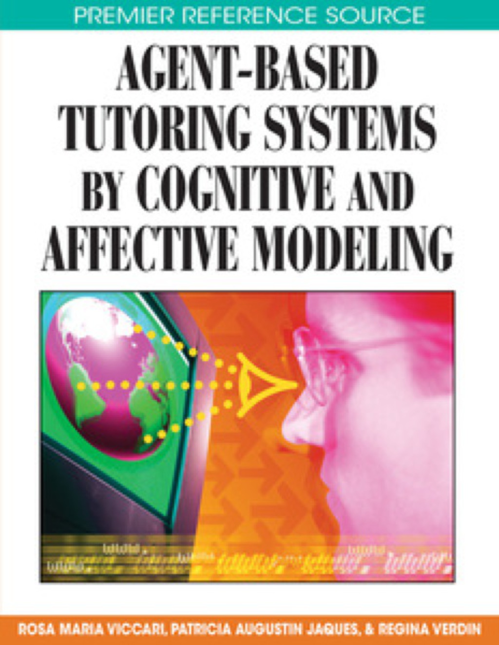 Agent-Based Tutoring Systems by Cognitive and Affective Modeling 