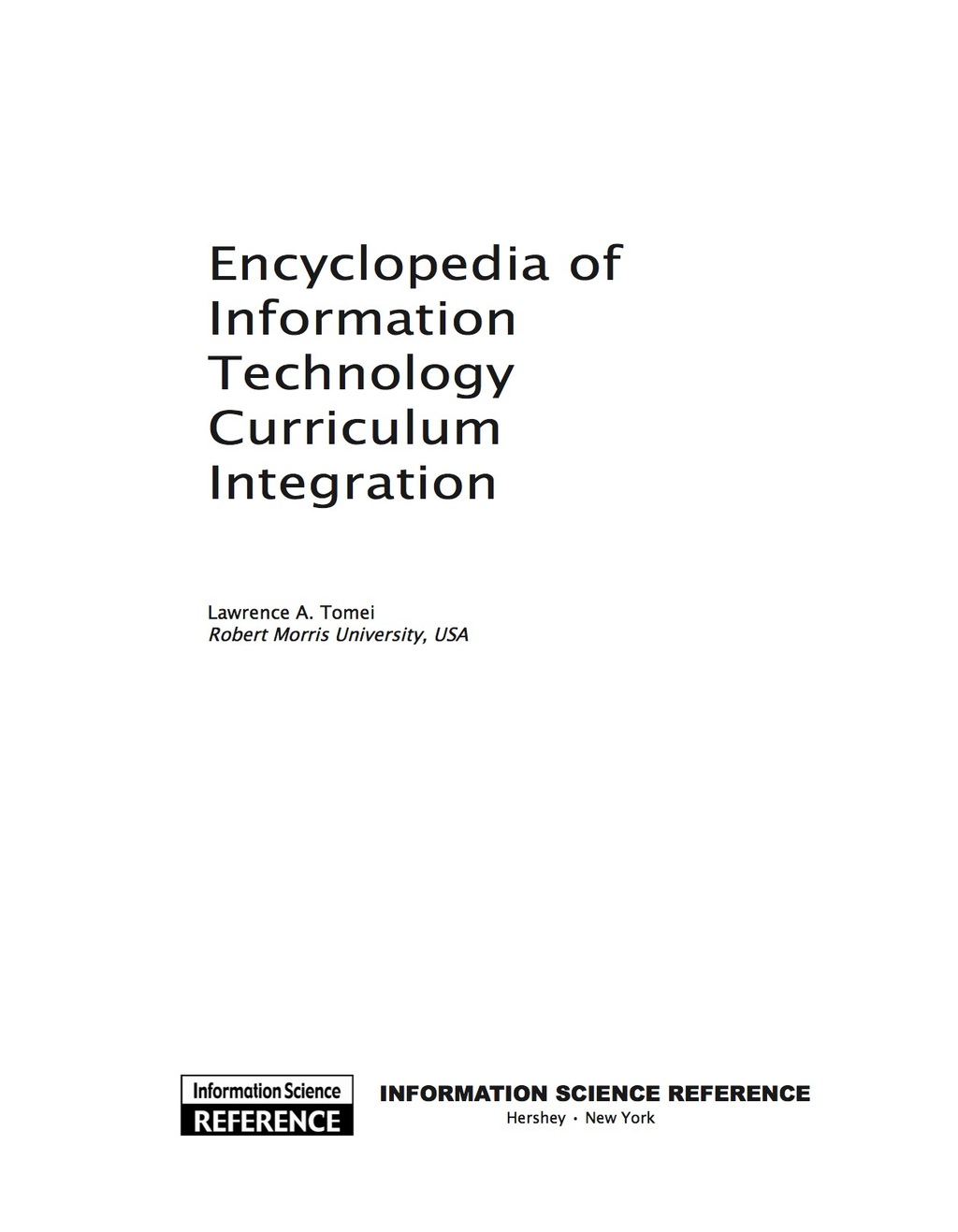 Encyclopedia of Information Technology Curriculum Integration 