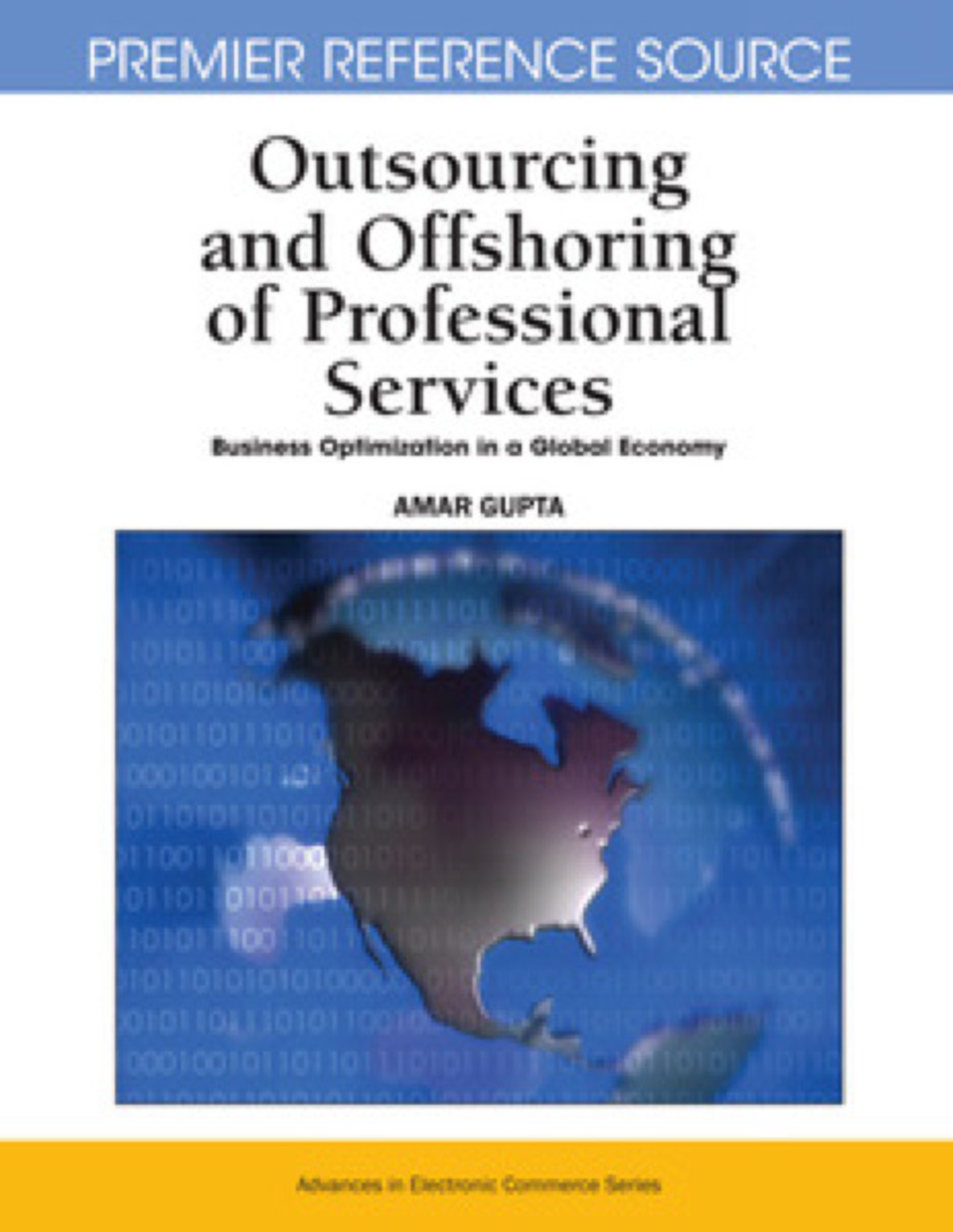 Outsourcing and Offshoring of Professional Services 