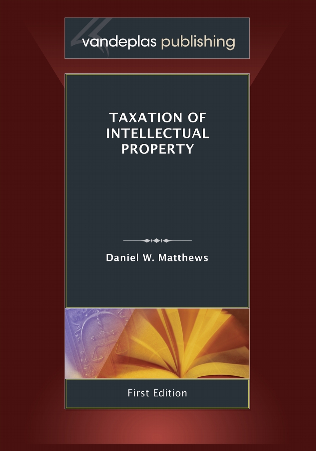 Taxation of Intellectual Property 1st Edition