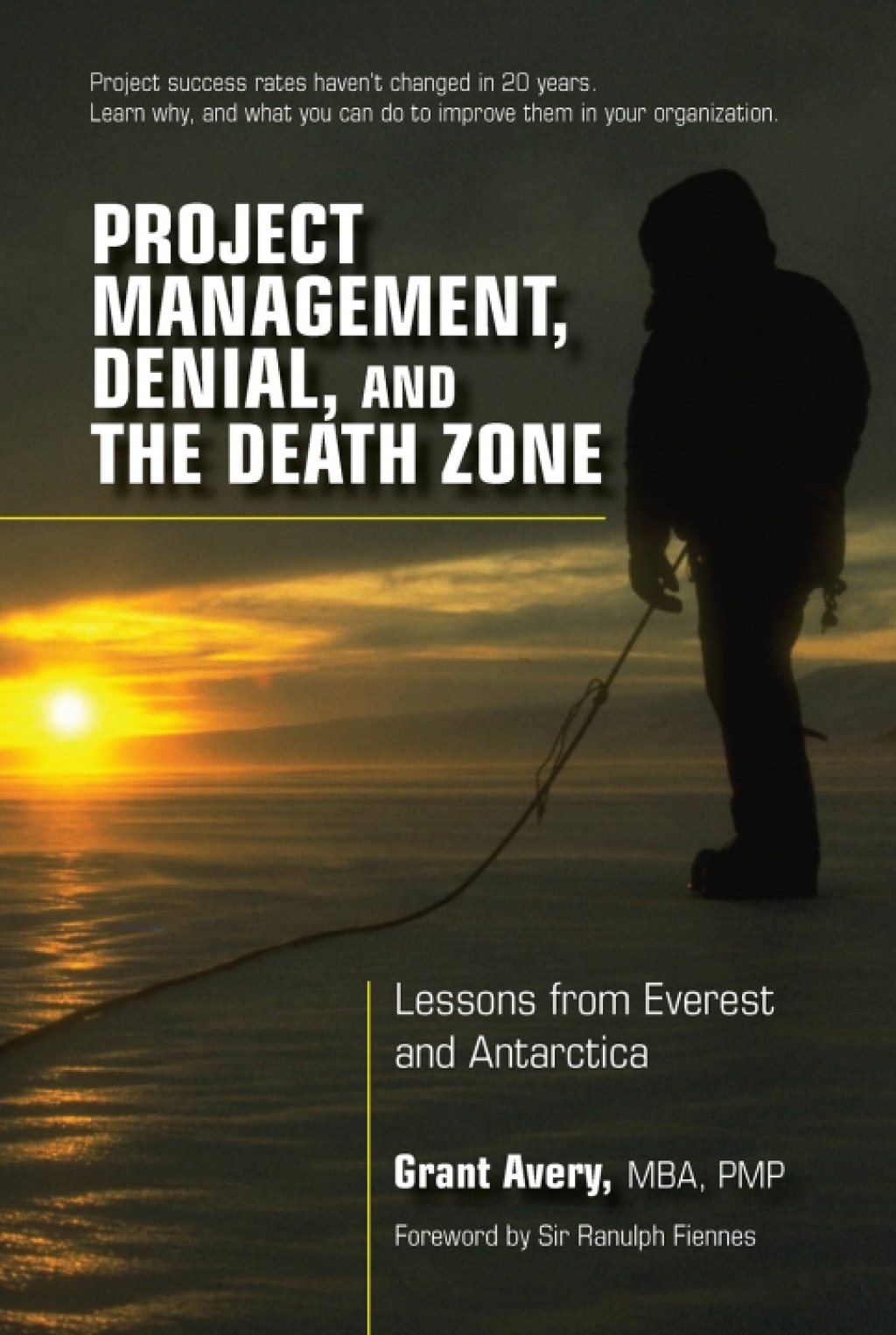 Project Management, Denial, and the Death Zone 