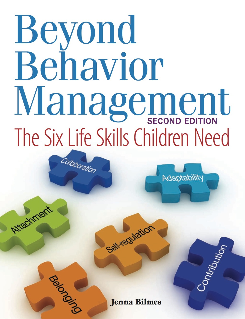 Beyond Behavior Management The Six Life Skills Children Need 2nd Edition