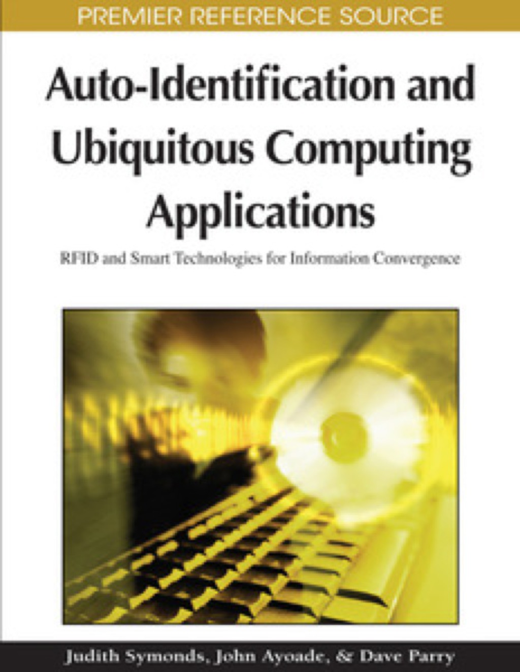 Auto-Identification and Ubiquitous Computing Applications 