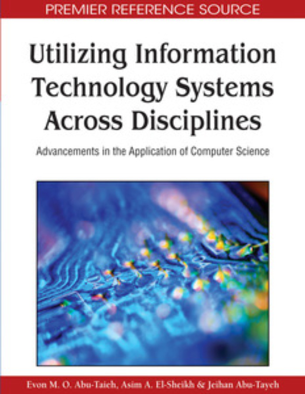 Utilizing Information Technology Systems Across Disciplines 