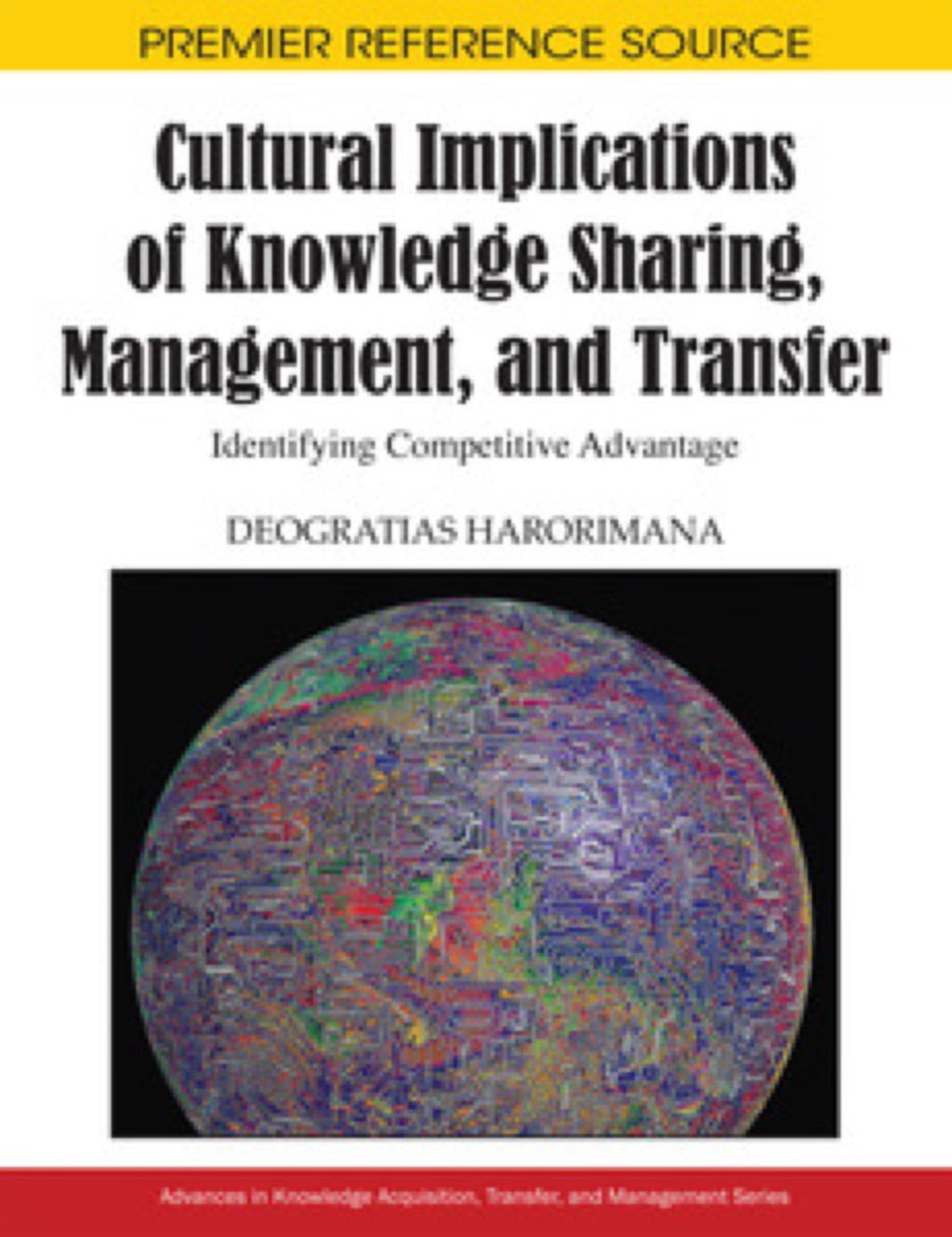 Cultural Implications of Knowledge Sharing, Management and Transfer 