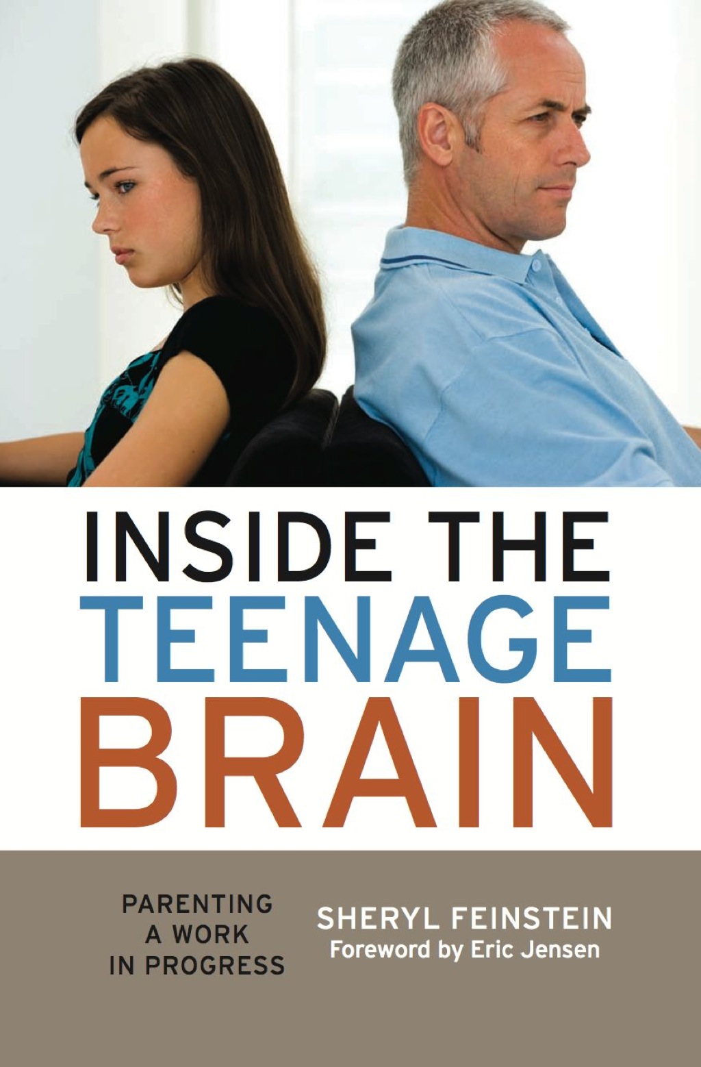 Inside the Teenage Brain Parenting a Work in Progress 
