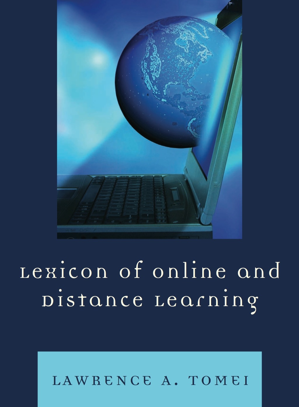 Lexicon of Online and Distance Learning 