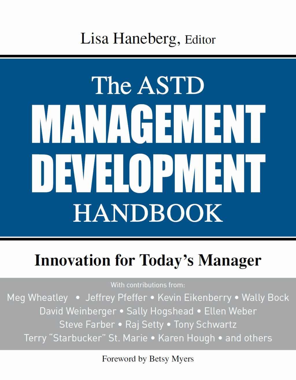 The ASTD Management Development Handbook Innovation for Today's Manager 