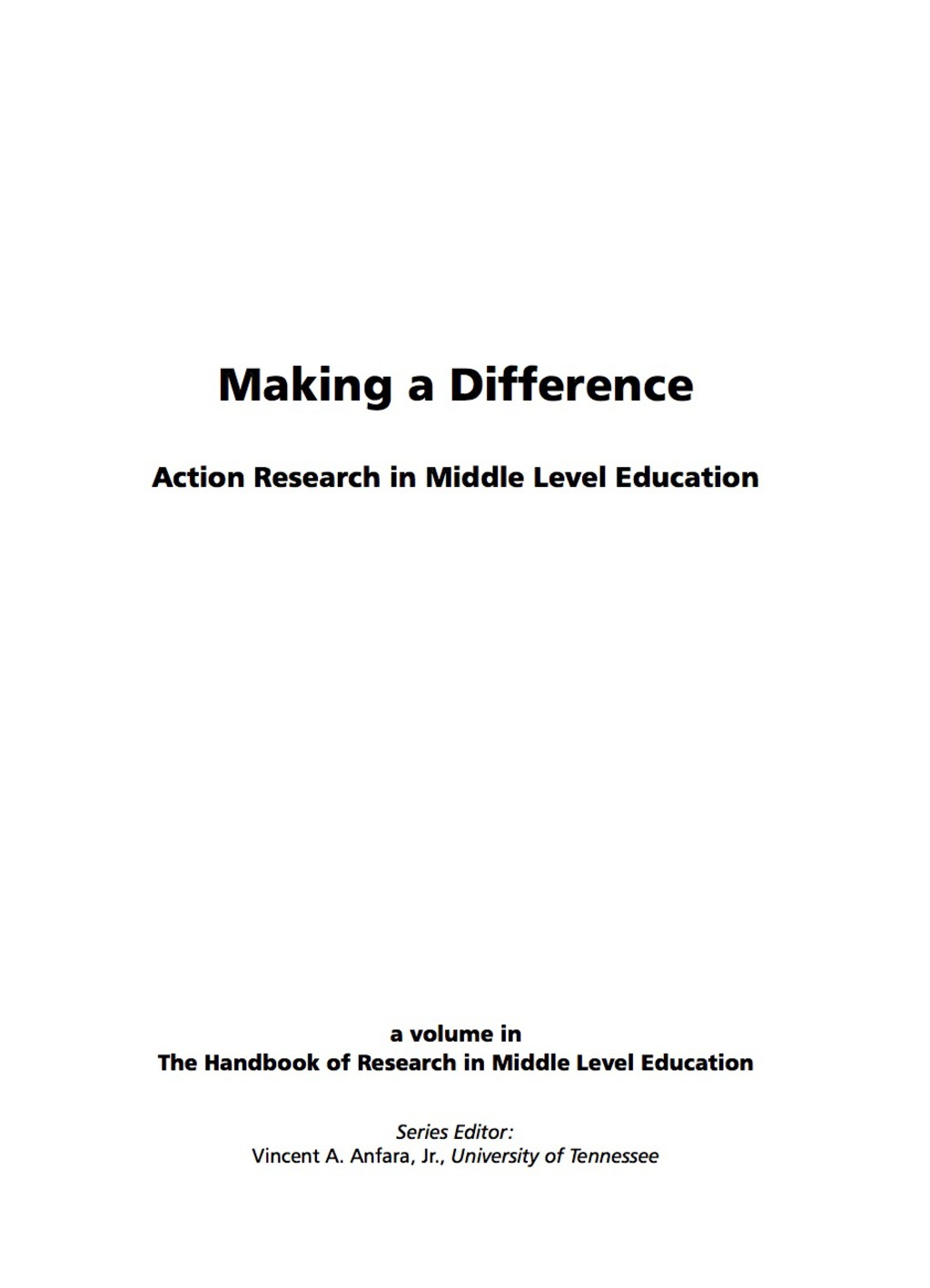 Making a Difference: Action Research in Middle Level Education 