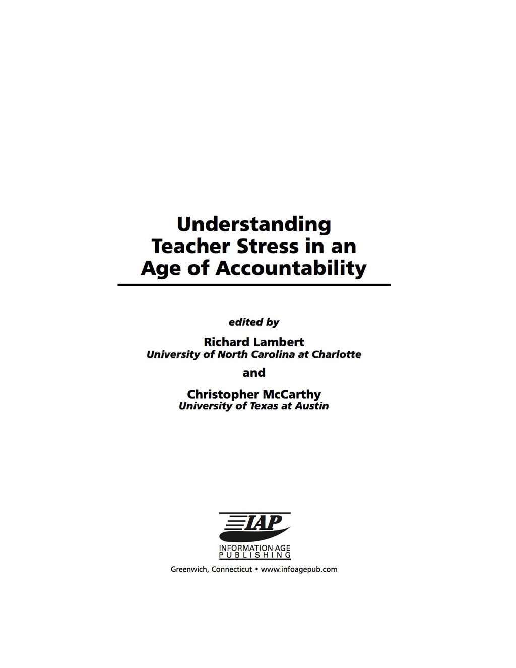 Understanding Teacher Stress in an Age of Accountability 