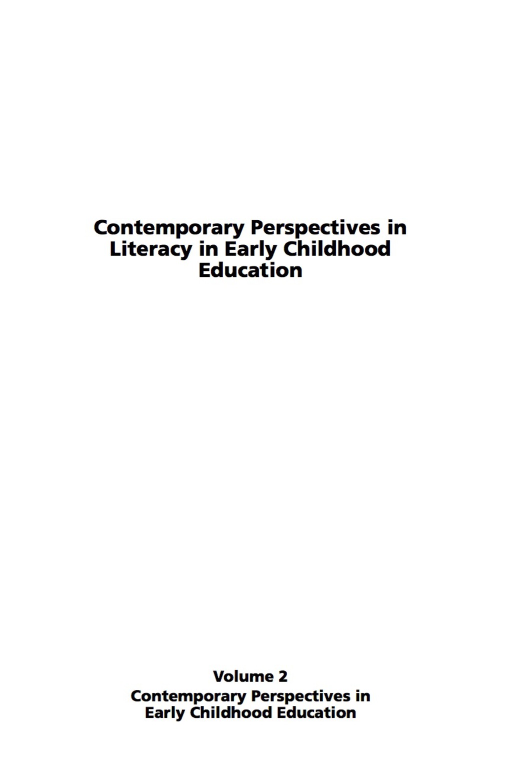 Contemporary Perspectives on Literacy in Early Childhood Education 