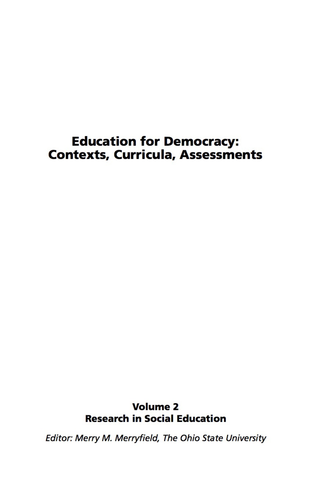 Education for Democracy: Contexts, Curricula, Assessments 