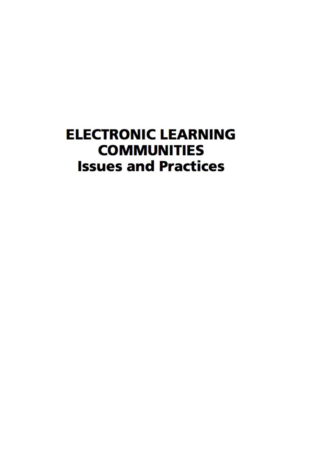 Electronic Learning Communities Issues and Practices 