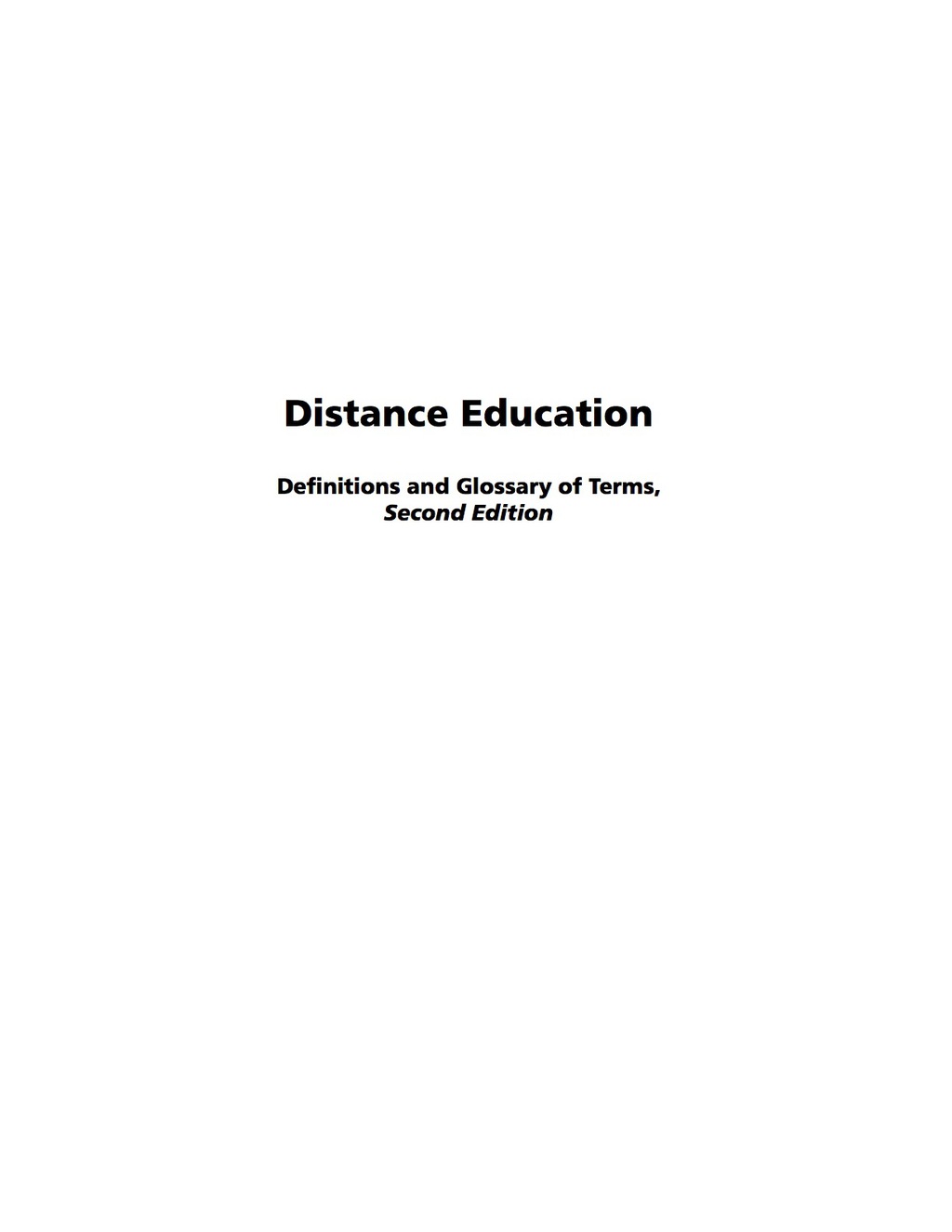 Distance Education: Definition and Glossary of Terms 2nd Edition