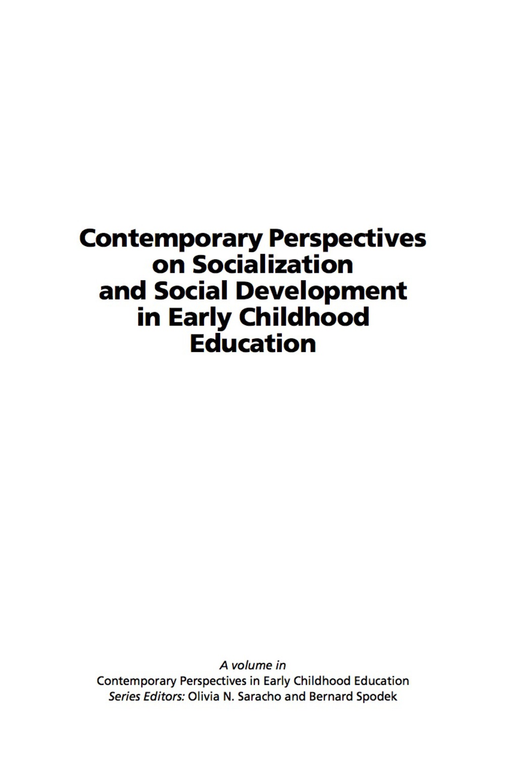 Contemporary Perspectives on Socialization and Social Development in Early Childhood Education 