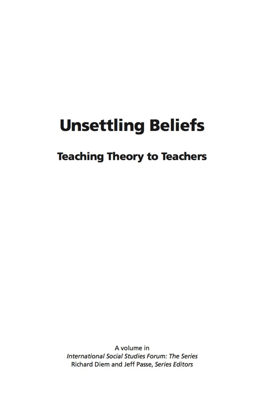 Unsettling Beliefs: Teaching Theory To Teachers 