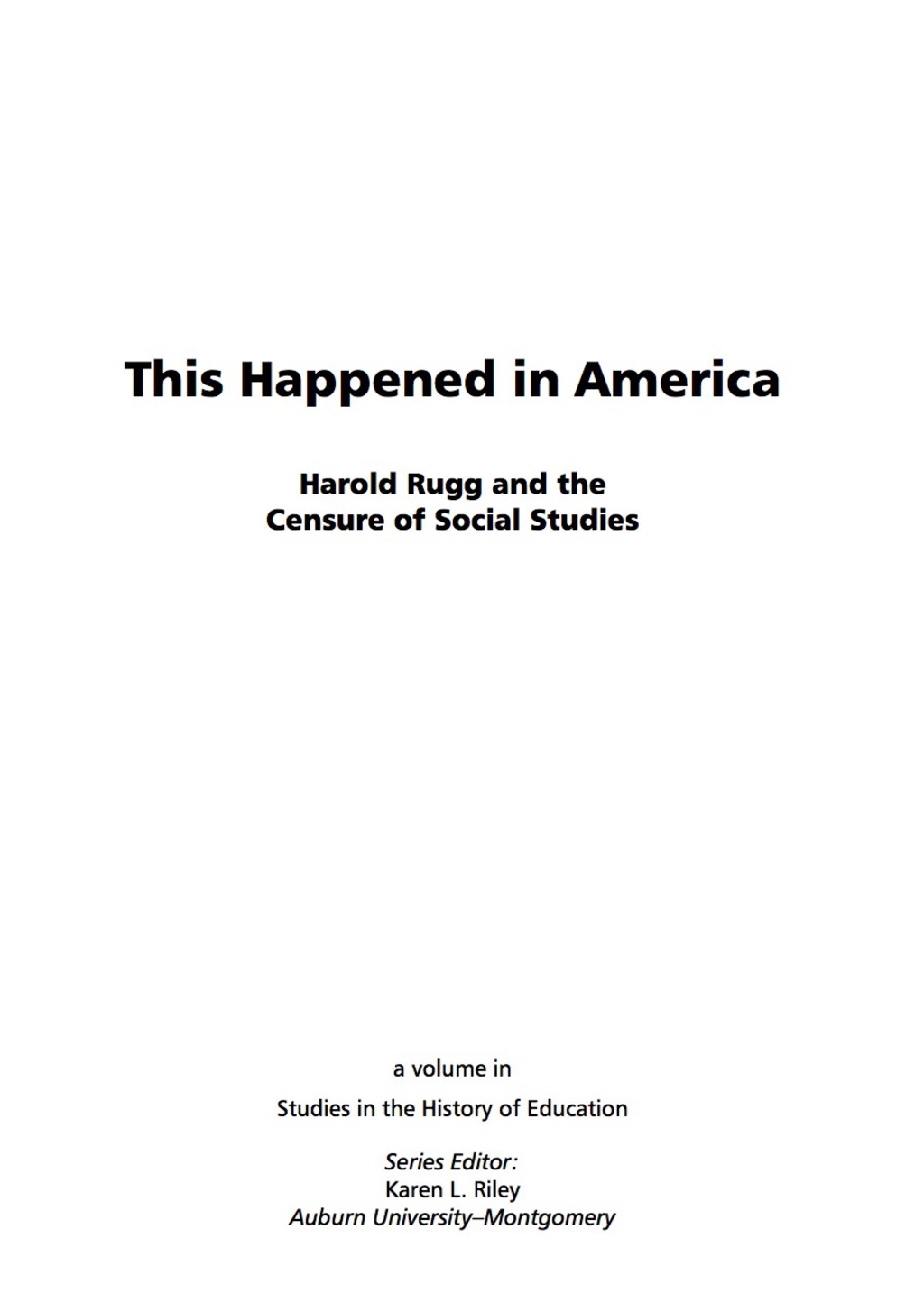 This Happened in America: Harold Rugg and the Censure of Social Studies 