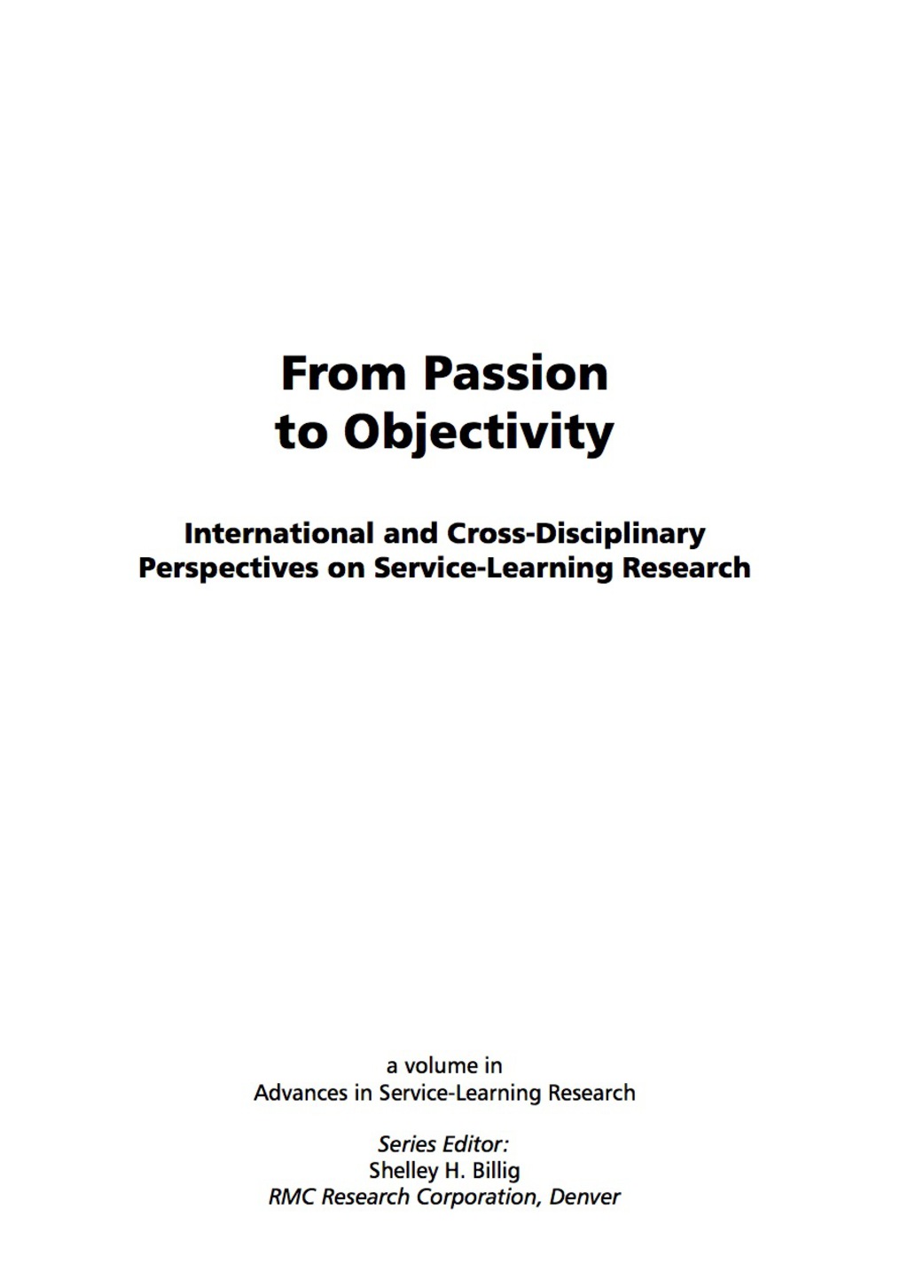 From Passion to Objectivity: International and Cross-Disciplinary Perspectives on Service-Learning Research 