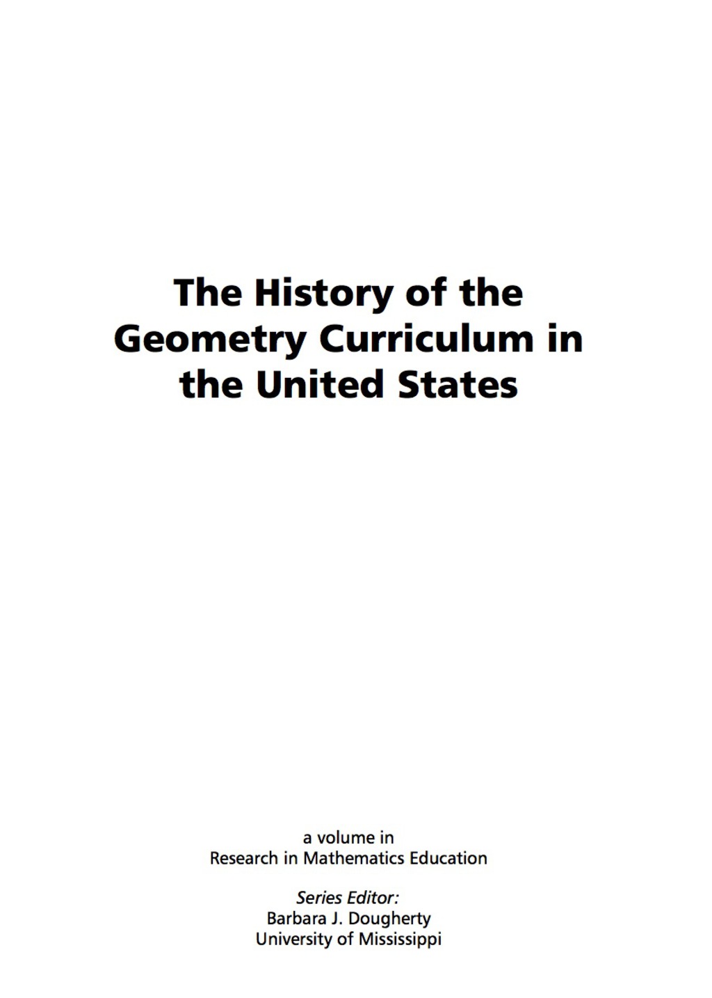 The History of the Geometry Curriculum in the United States 