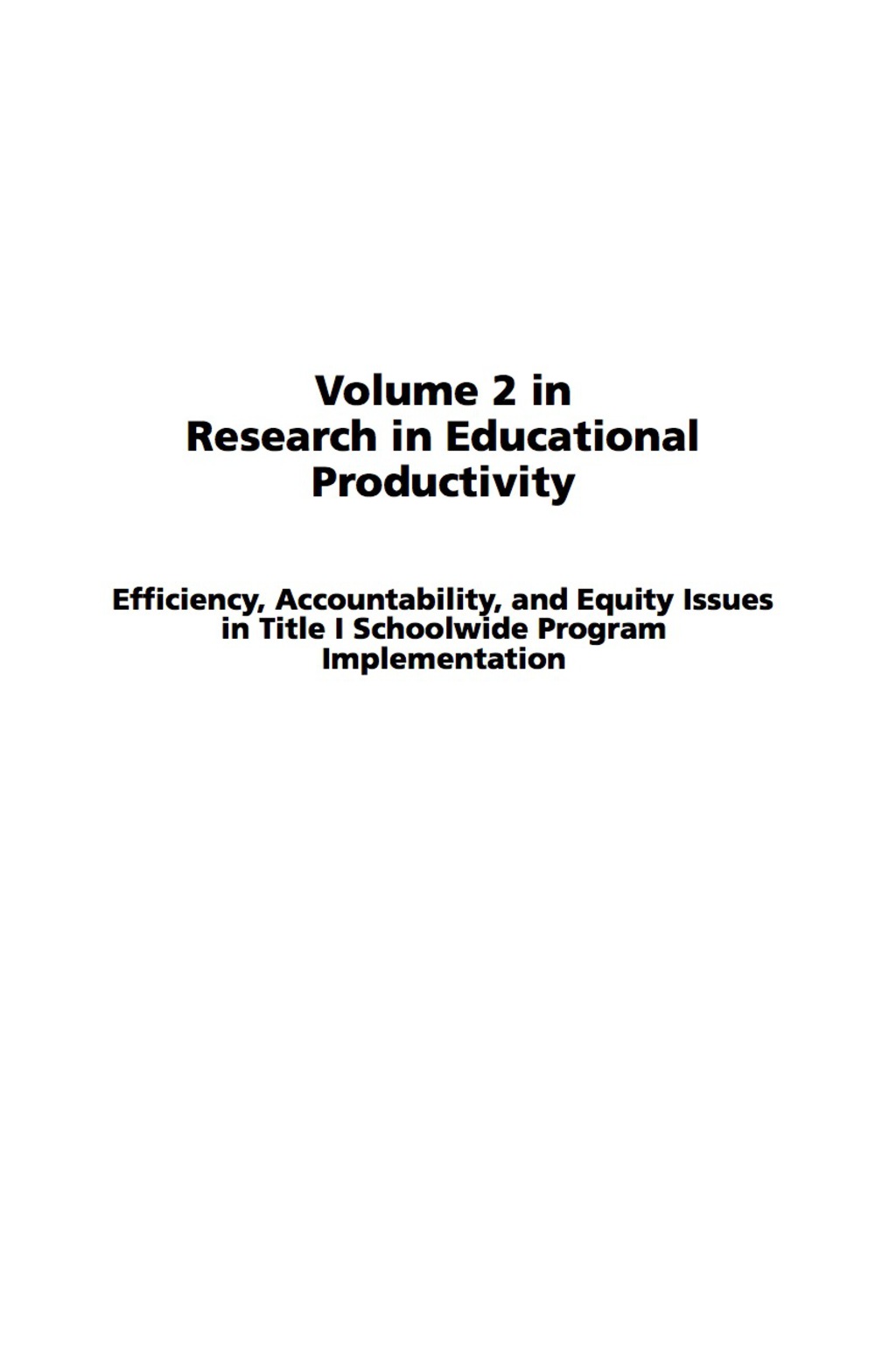 Efficiency, Accountability, and Equity: Issues in Title 1 School Wide Program Implementation 