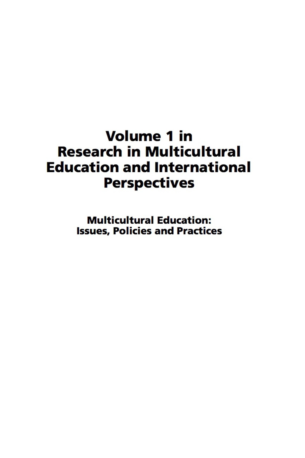 Multicultural Education: Issues, Policies, and Practices 