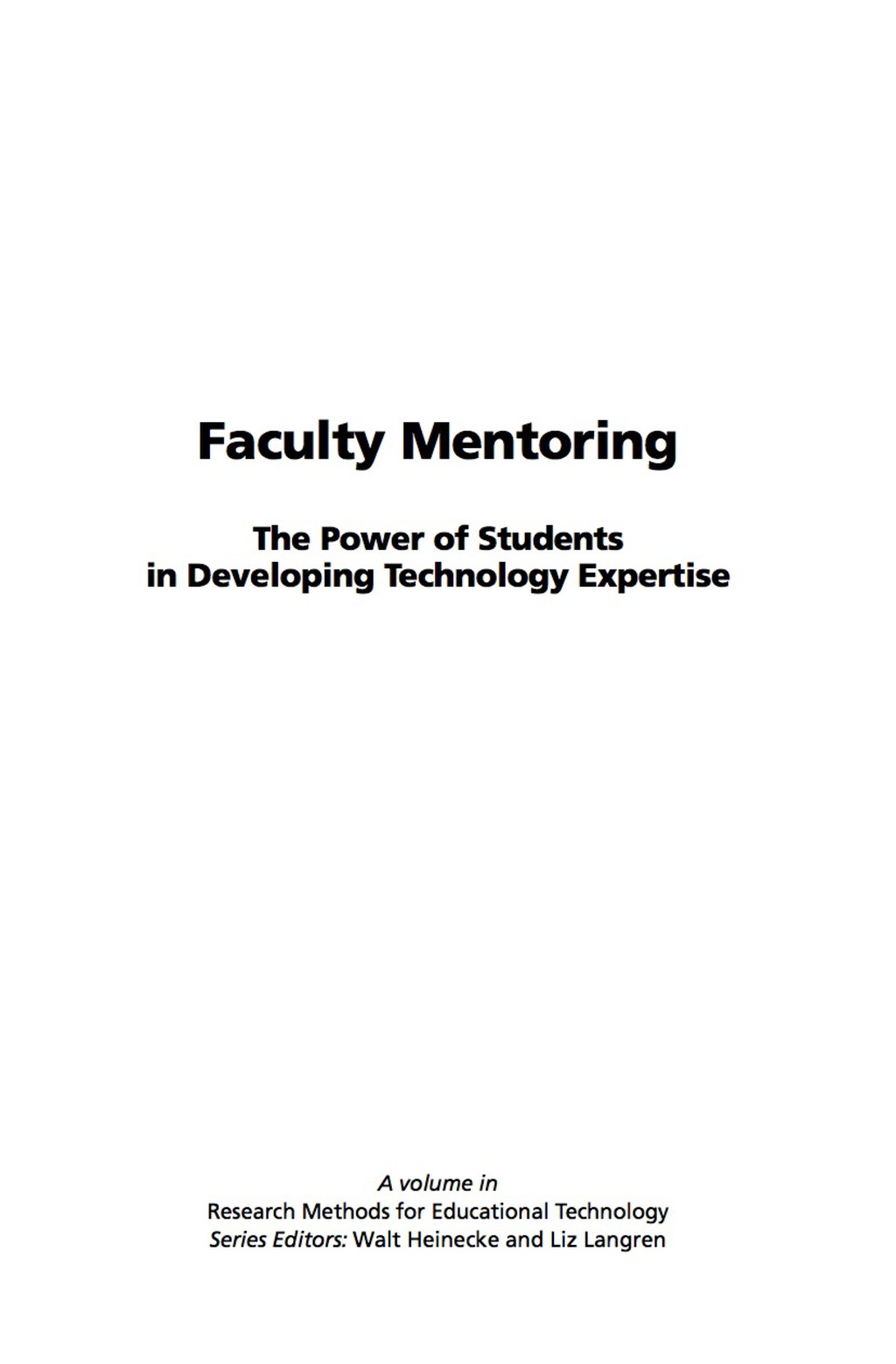 Faculty Mentoring: The Power of Students in Developing Technology Expertise 