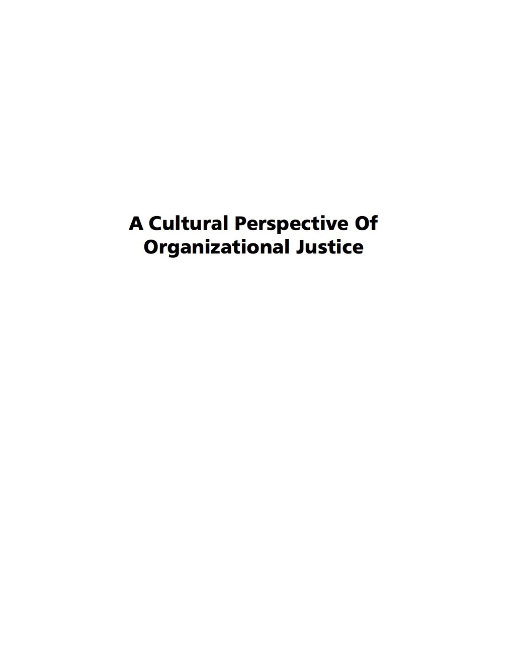 A Cultural Perspective of Organizational Justice 