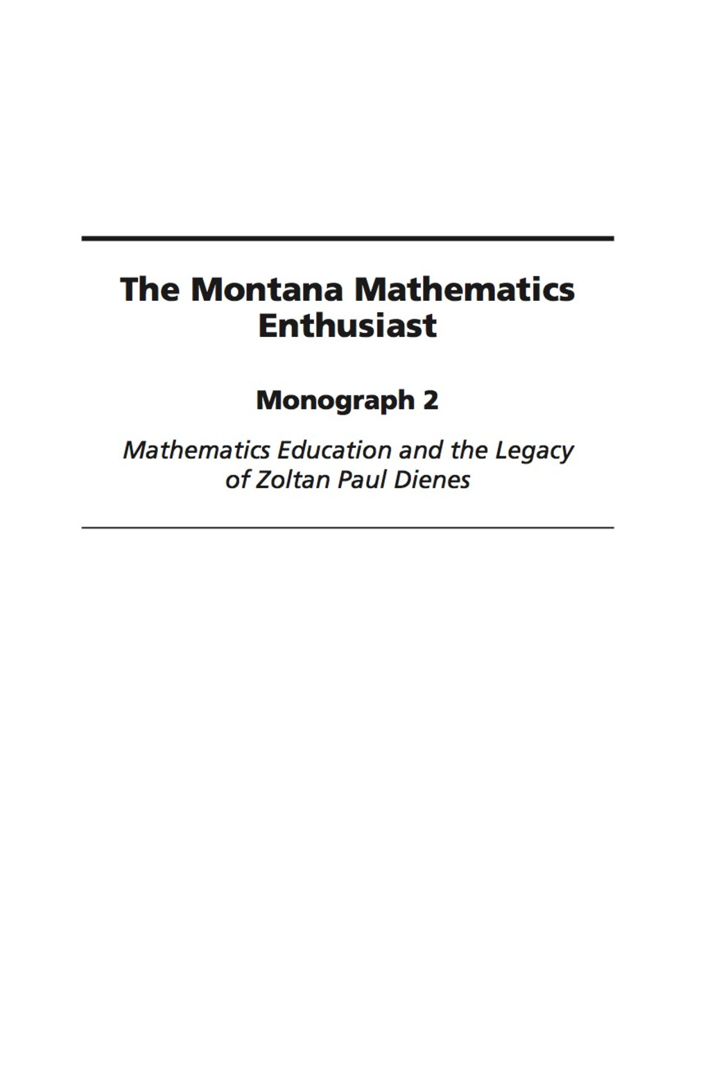 Mathematics Education and the Legacy of Zoltan Paul Dienes 