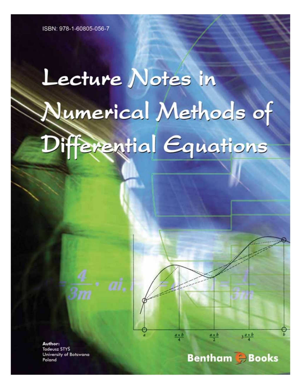 Lecture Notes in Numerical Methods of Differential Equations 1st Edition