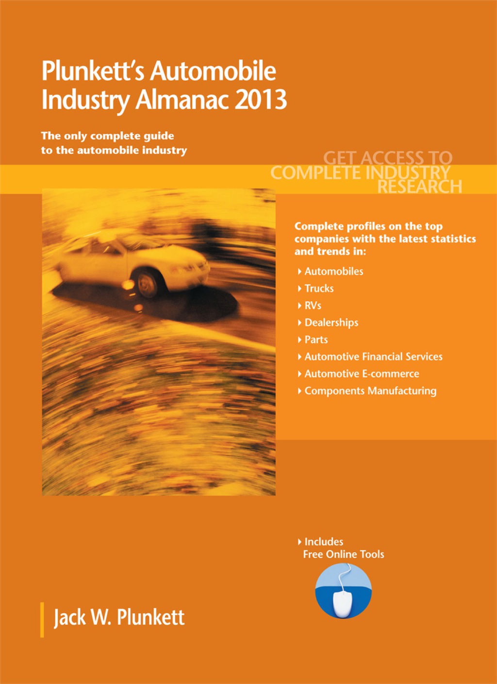 Plunkett's Automobile Industry Almanac 2013 13th Edition
