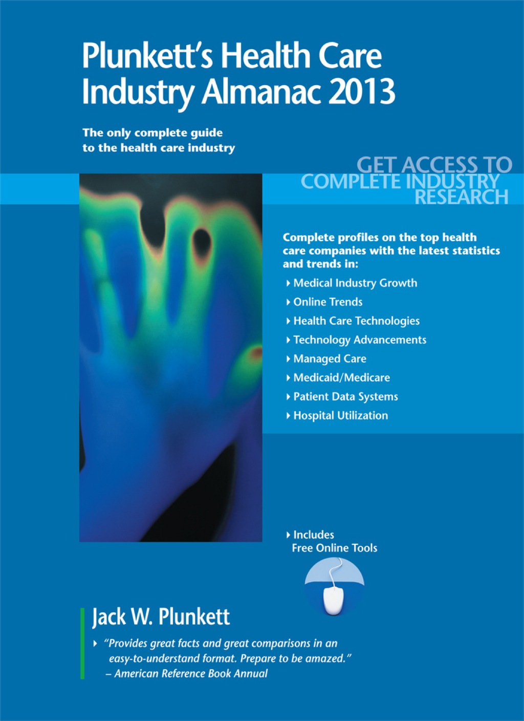 Plunkett's Health Care Industry Almanac 2013 13th Edition