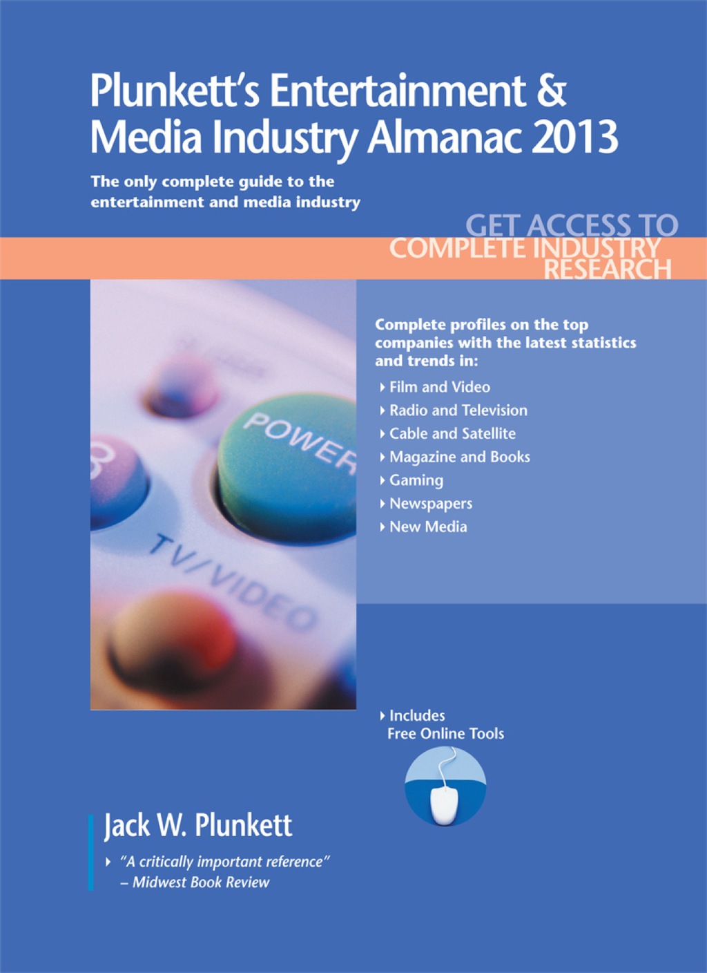 Plunkett's Entertainment & Media Industry Almanac 2013 