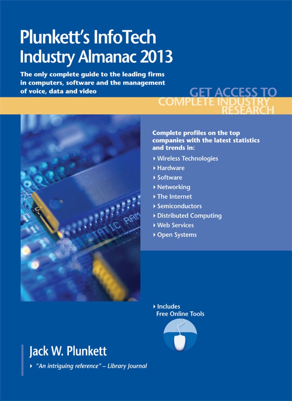 Plunkett's InfoTech Industry Almanac 2013 