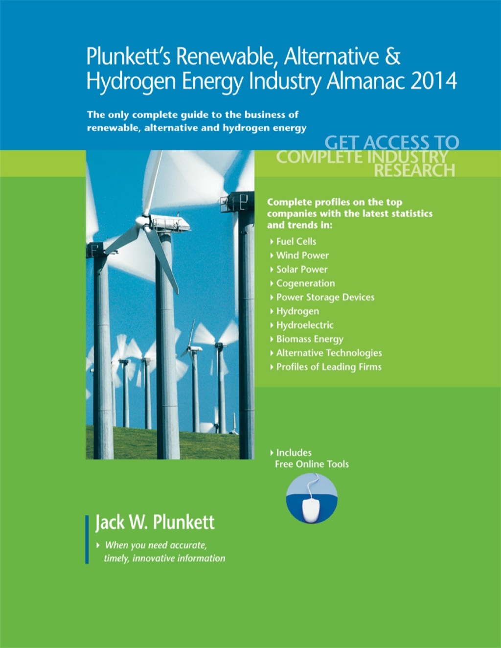Plunkett's Renewable, Alternative & Hydrogen Energy Industry Almanac 2014 