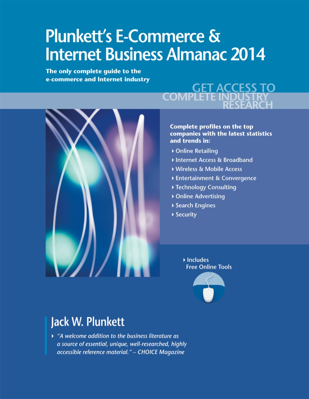 Plunkett's E-Commerce & Internet Business Almanac 2014 