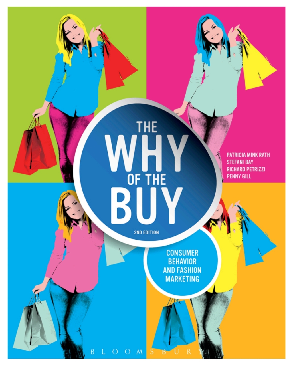 The Why of the Buy Consumer Behavior and Fashion Marketing 2nd Edition