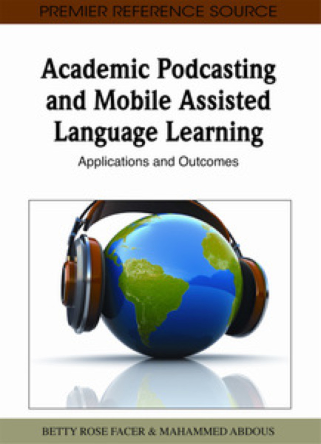 Academic Podcasting and Mobile Assisted Language Learning 