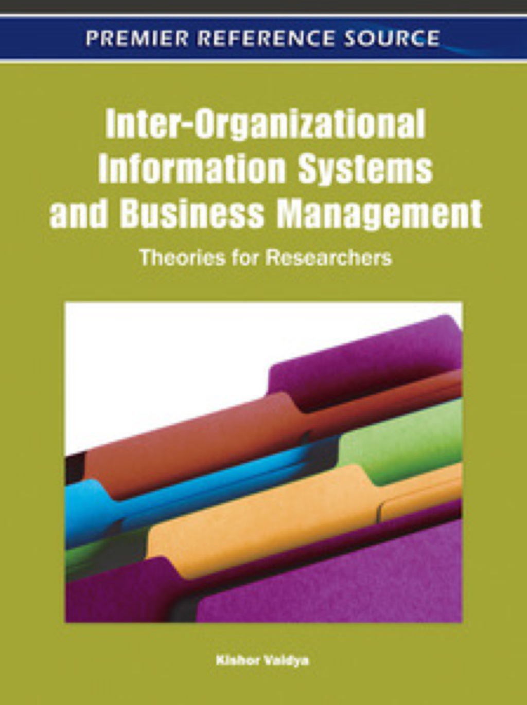 Inter-Organizational Information Systems and Business Management 