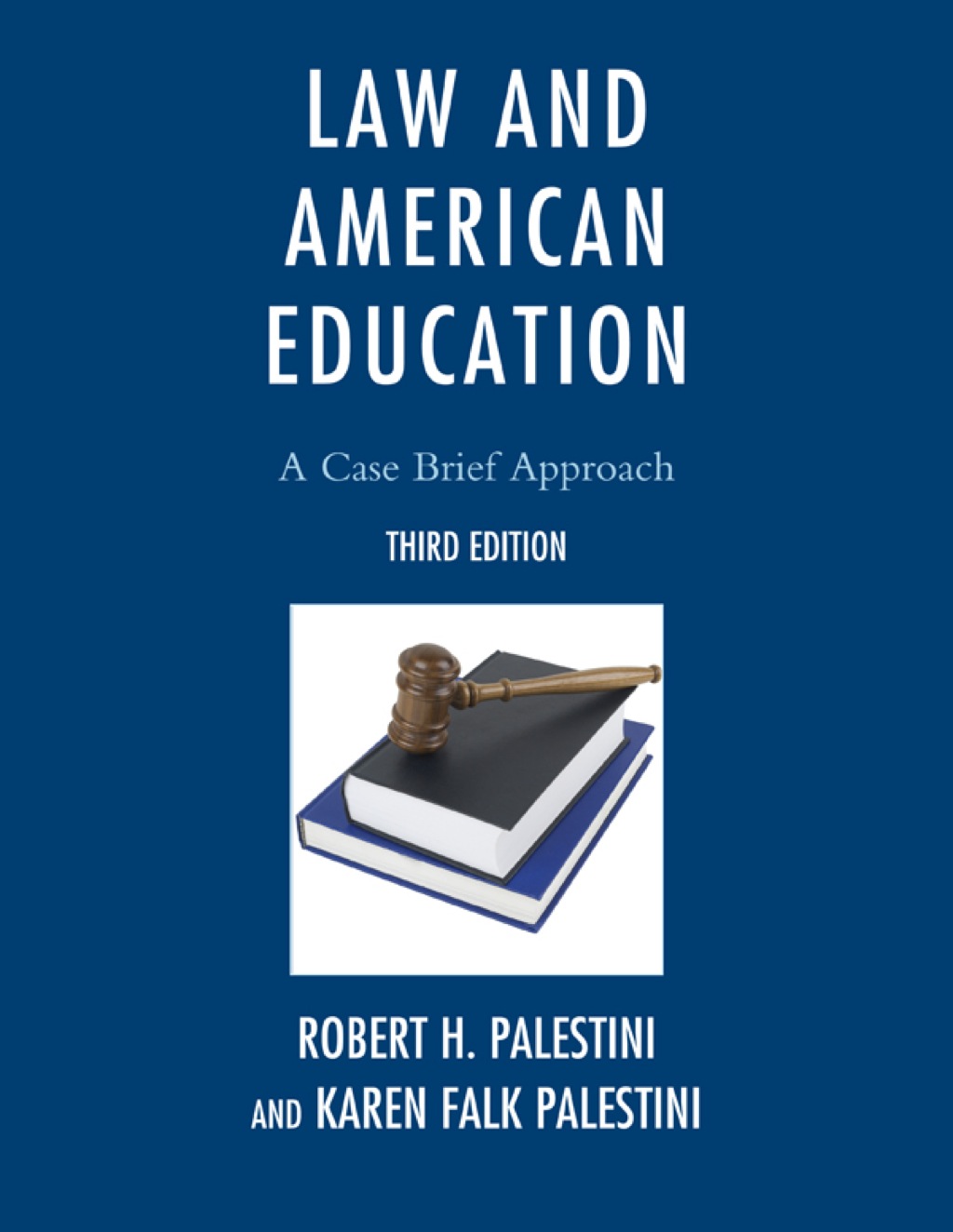 Law and American Education 3rd Edition