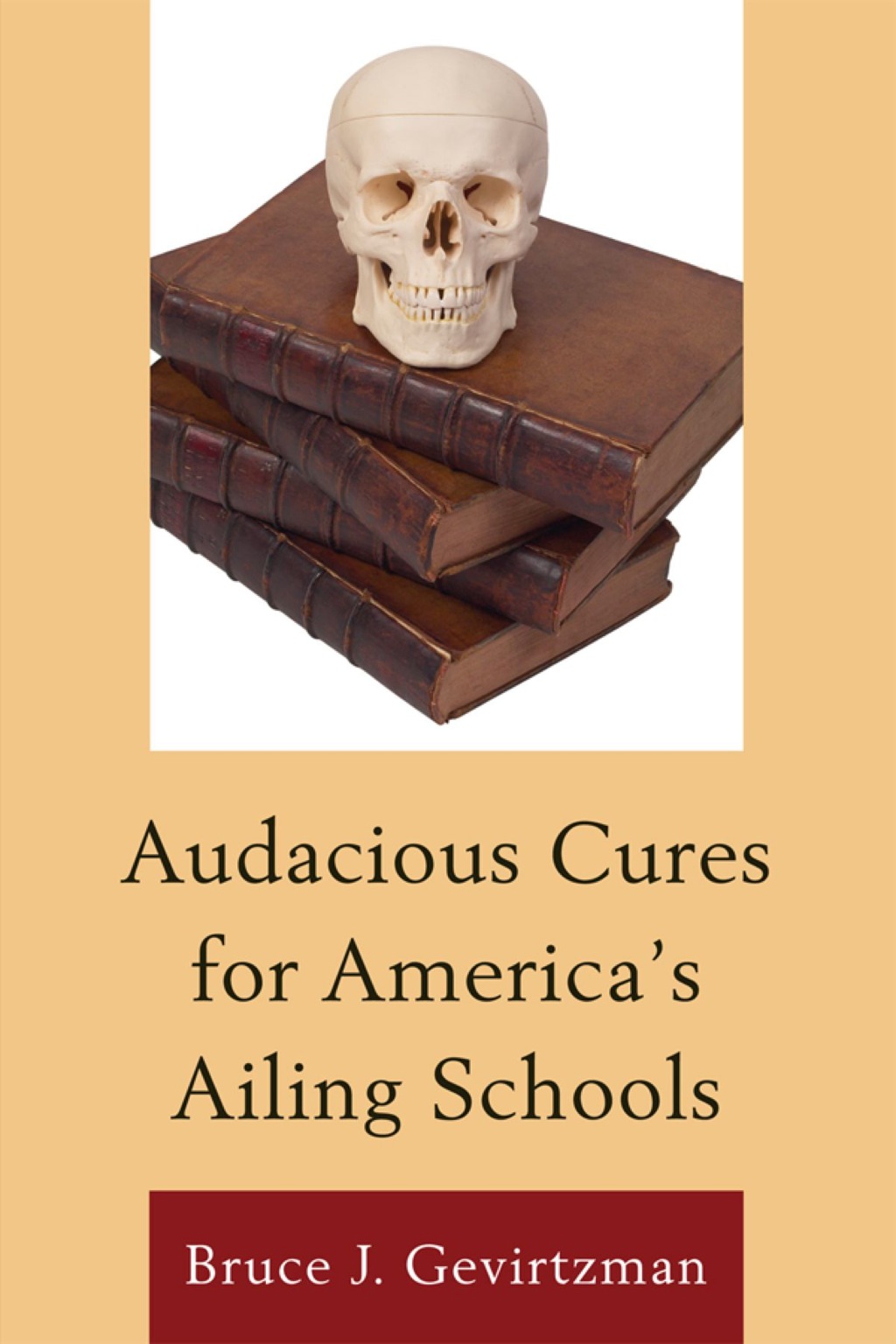Audacious Cures for America's Ailing Schools 